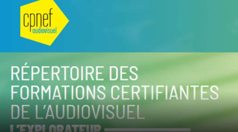Un répertoire des certifications dans le domaine de l’Audiovisuel