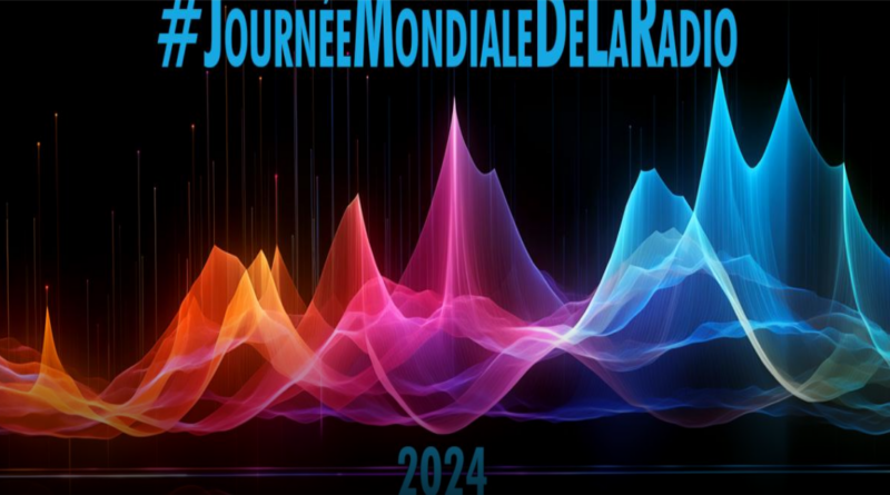 Journée mondiale de la radio 2024