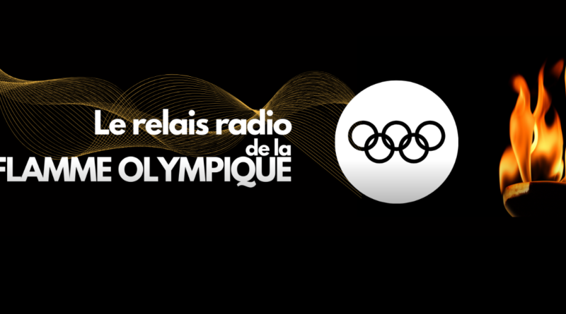 Participez au relais radio de la Flamme Olympique à partir du 8 mai 2024