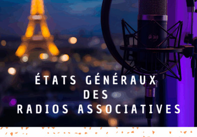 Inscrivez-vous pour les États Généraux des Radios Associatives à Paris les 9 et 10 octobre prochains !