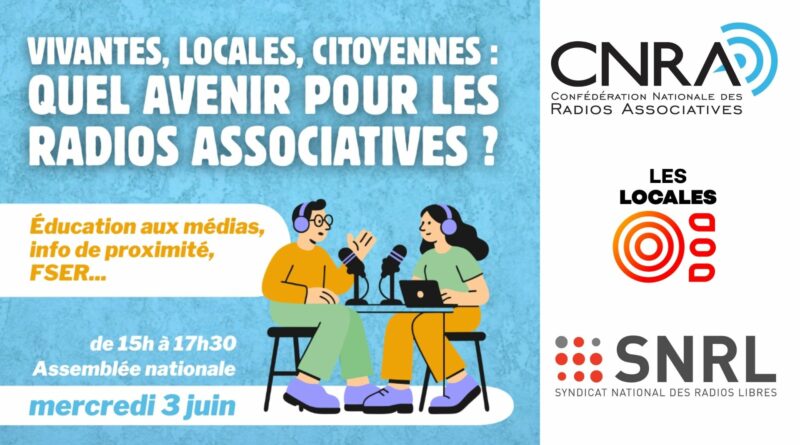 Retour sur le colloque « Vivantes, locales, citoyennes : quel avenir pour les radios associatives ?